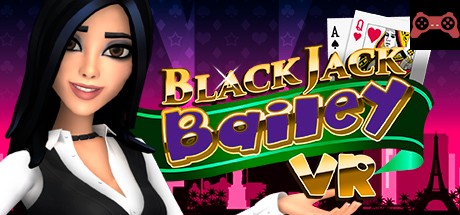 Blackjack Bailey VR System Requirements