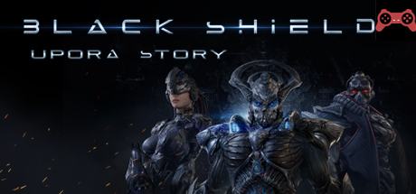 BlackShield: Upora Story System Requirements
