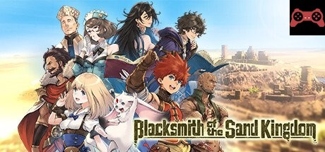Blacksmith of the Sand Kingdom System Requirements