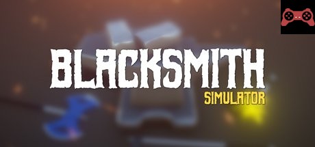 Blacksmith Simulator System Requirements
