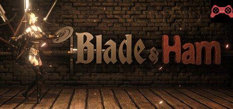 Blade and Ham System Requirements
