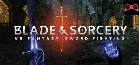 Blade and Sorcery System Requirements