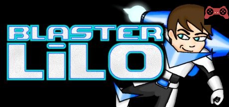 BLASTER LiLO System Requirements
