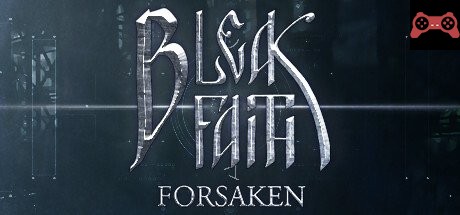 Bleak Faith: Forsaken System Requirements