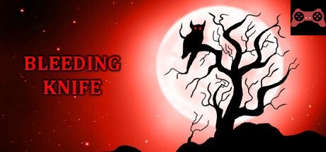 Bleeding Knife System Requirements