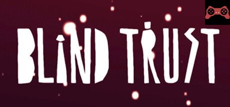 Blind Trust System Requirements