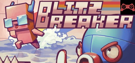 Blitz Breaker System Requirements