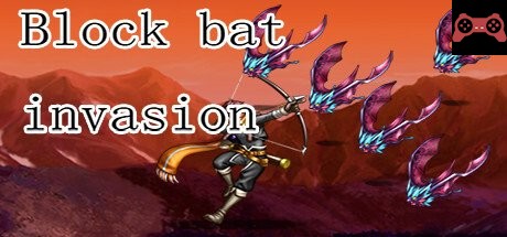 Block bat invasion System Requirements