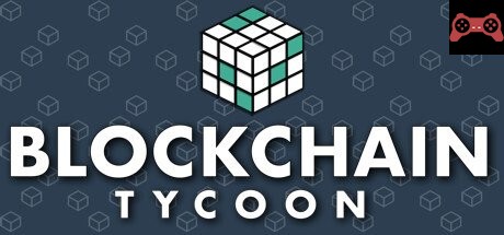 Blockchain Tycoon System Requirements