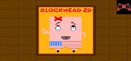 Blockhead 2D System Requirements
