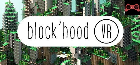 Block'hood VR System Requirements