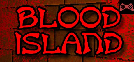 Blood Island System Requirements