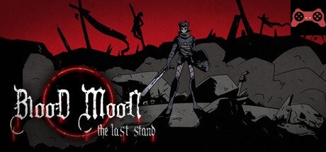 Blood Moon: The Last Stand System Requirements