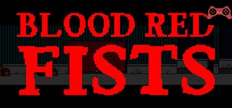 Blood Red Fists System Requirements