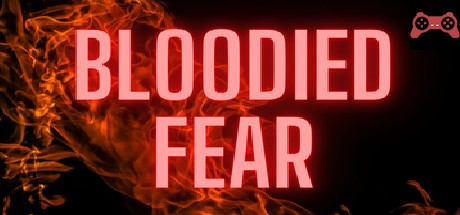Bloodied Fear System Requirements