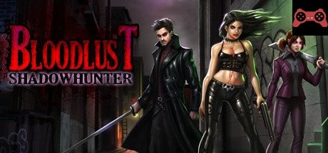 BloodLust Shadowhunter System Requirements