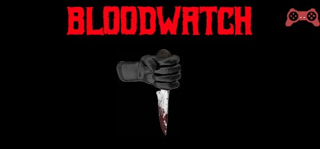 Bloodwatch System Requirements