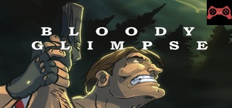 Bloody Glimpse System Requirements