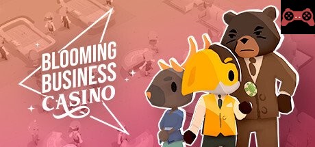 Blooming Business: Casino System Requirements