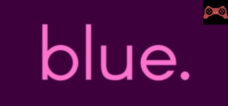 blue. System Requirements