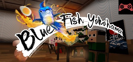 Blue Fish Yokohama System Requirements
