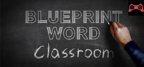 Blueprint Word: Classroom System Requirements