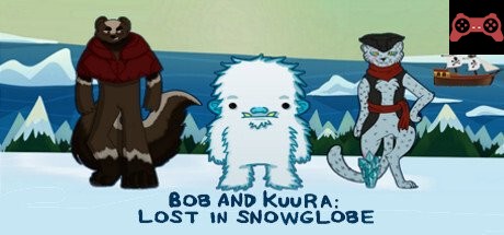 Bob and Kuura: Lost in Snowglobe System Requirements