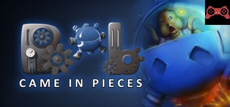 Bob Came in Pieces System Requirements