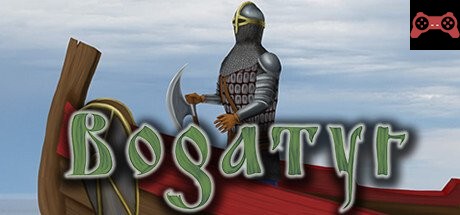 Bogatyr System Requirements