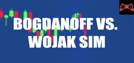 Bogdanoff vs. Wojak Simulator System Requirements