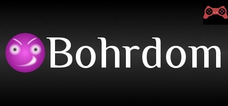 Bohrdom System Requirements