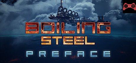 Boiling Steel: Preface System Requirements