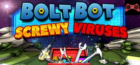 Bolt Bot Screwy Viruses System Requirements