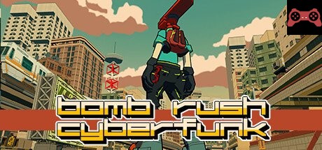 Bomb Rush Cyberfunk System Requirements