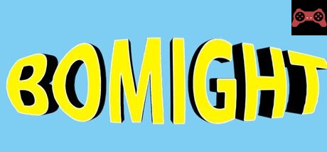 Bomight System Requirements