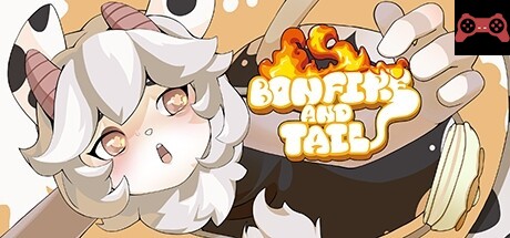 Bonfire And Tail System Requirements