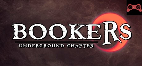 Bookers: Underground Chapter System Requirements