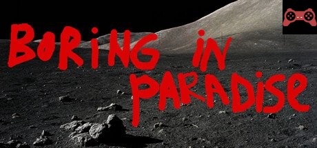 Boring in paradise System Requirements
