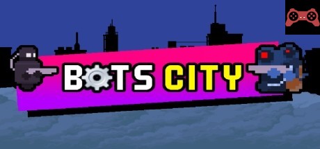 Bots City System Requirements