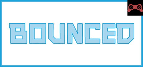 BOUNCED System Requirements