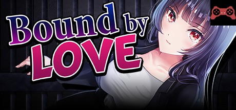 Bound by Love System Requirements