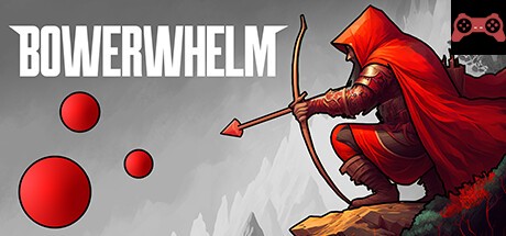 Bowerwhelm System Requirements