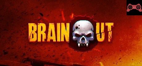 BRAIN / OUT System Requirements