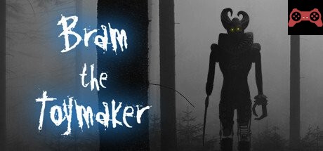 Bram The Toymaker System Requirements