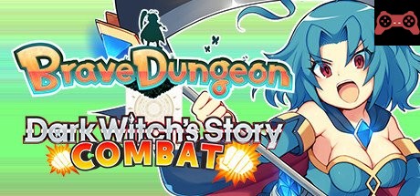 Brave Dungeon + Dark Witch's Story : Combat System Requirements