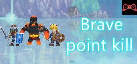 Brave point kill System Requirements