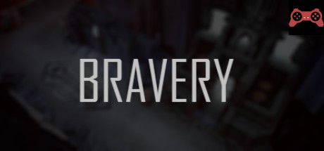 Bravery System Requirements