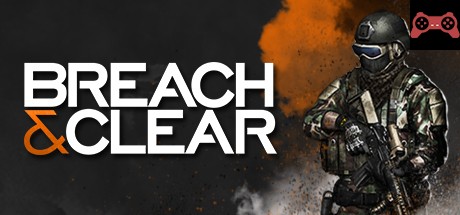 Breach & Clear System Requirements