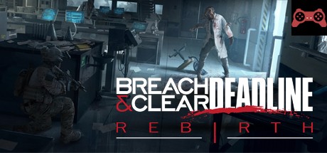 Breach & Clear: Deadline Rebirth (2016) System Requirements