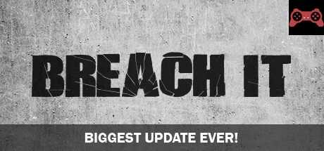 BREACH IT System Requirements